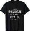 Grandma Life Is The Best Life Print for Grandma Gift Unisex T-Shirt
