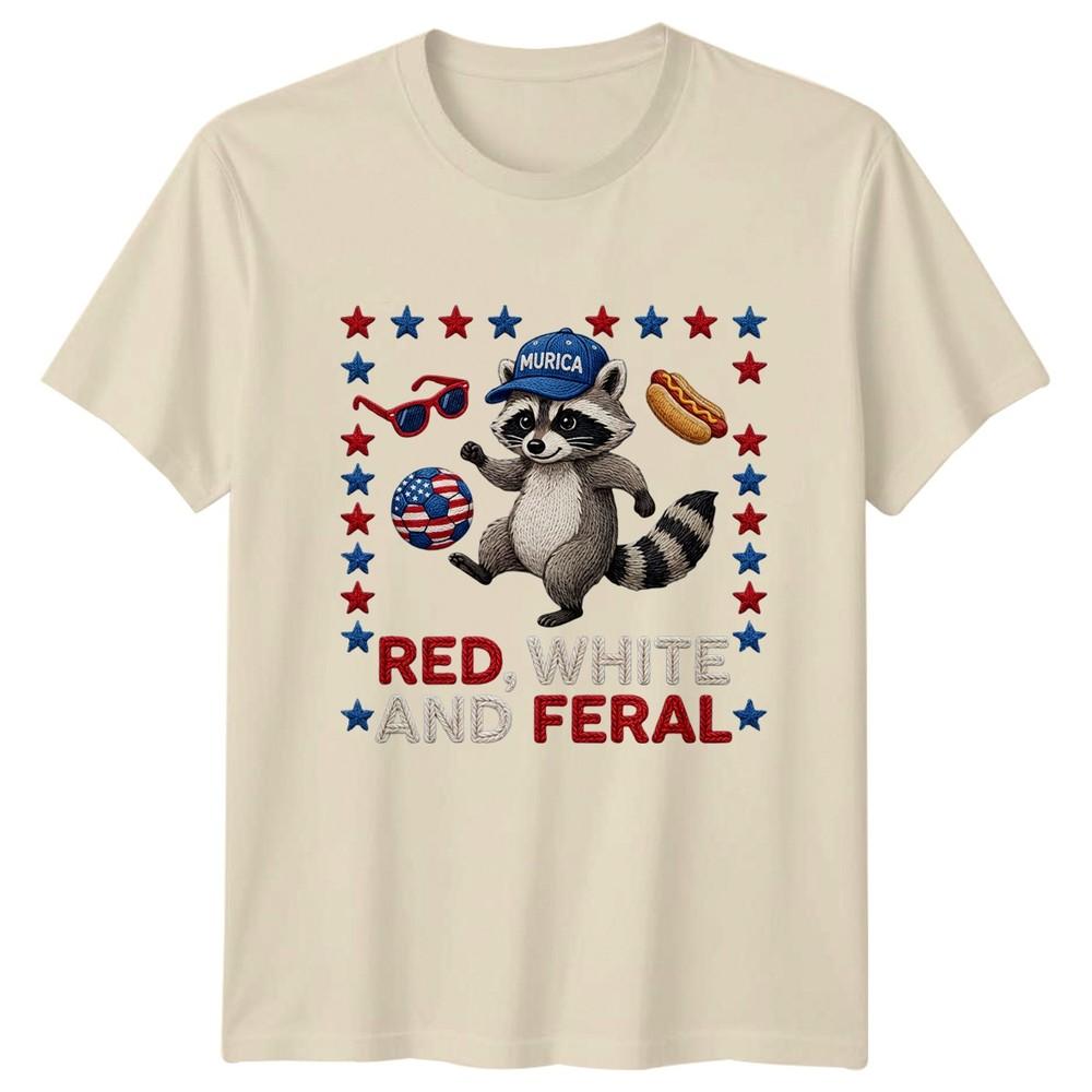 Red White And Feral TShirt 4th July Raccoon Americana Patriotic