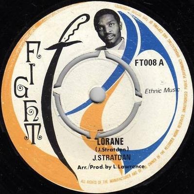 7inch Record J. STRATDAN  Lorane FT008 FIGHT UK Reggae Ska  Dub Used
