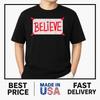 Philly Believe Shirt For Men Women TShirt S 4XL Unisex T-Shirt