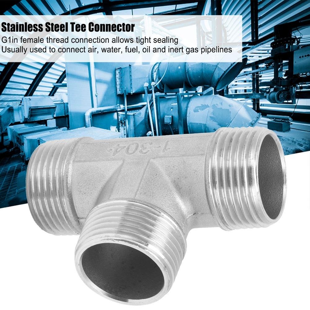 304 Stainless Steel Tee Connector G1in Male Thread Plumbing Accessory  Water System Fitting