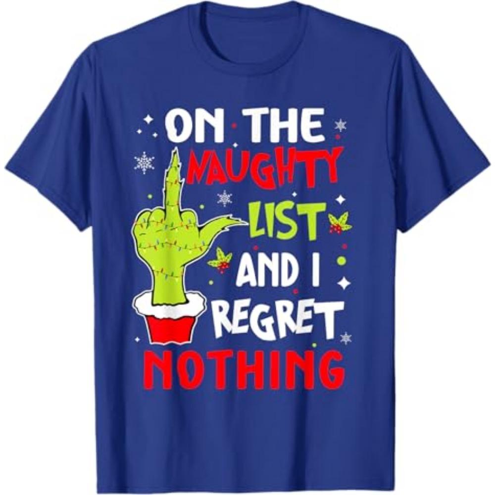 Funny On The List of Naughty and I Regret Nothing Christmas T-Shirt Humorous Santa Claus Xmas Costume Letters Printed Saying Tee