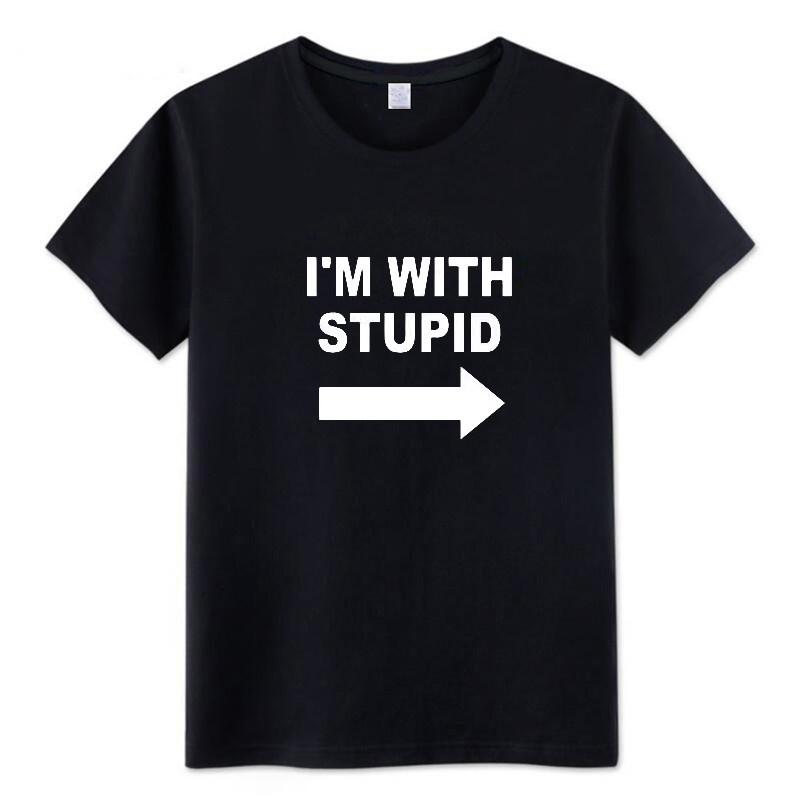Summer Im with Stupid Tshirt New Style My Neighbor Is Stupid Fun Humorous Printed Cotton Unisexs and Womens Casual Tshirt