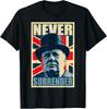 NUOVA EDIZIONE LIMITATA Winston Churchill Mai Arrendersi Bandiera Britannica Maglietta Propaganda