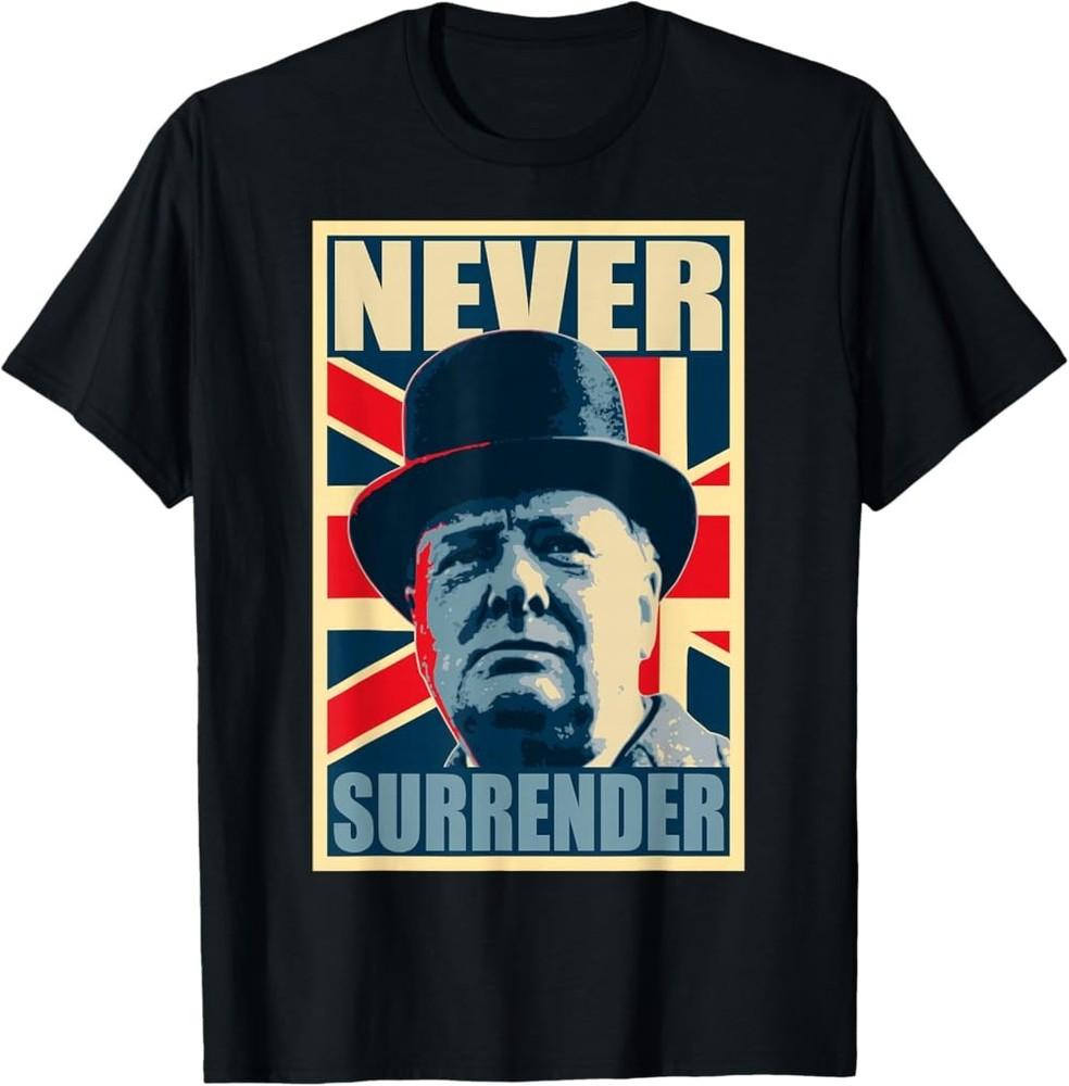 NUOVA EDIZIONE LIMITATA Winston Churchill Mai Arrendersi Bandiera Britannica Maglietta Propaganda