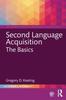 The Second Language Acquisition : The Basics Book