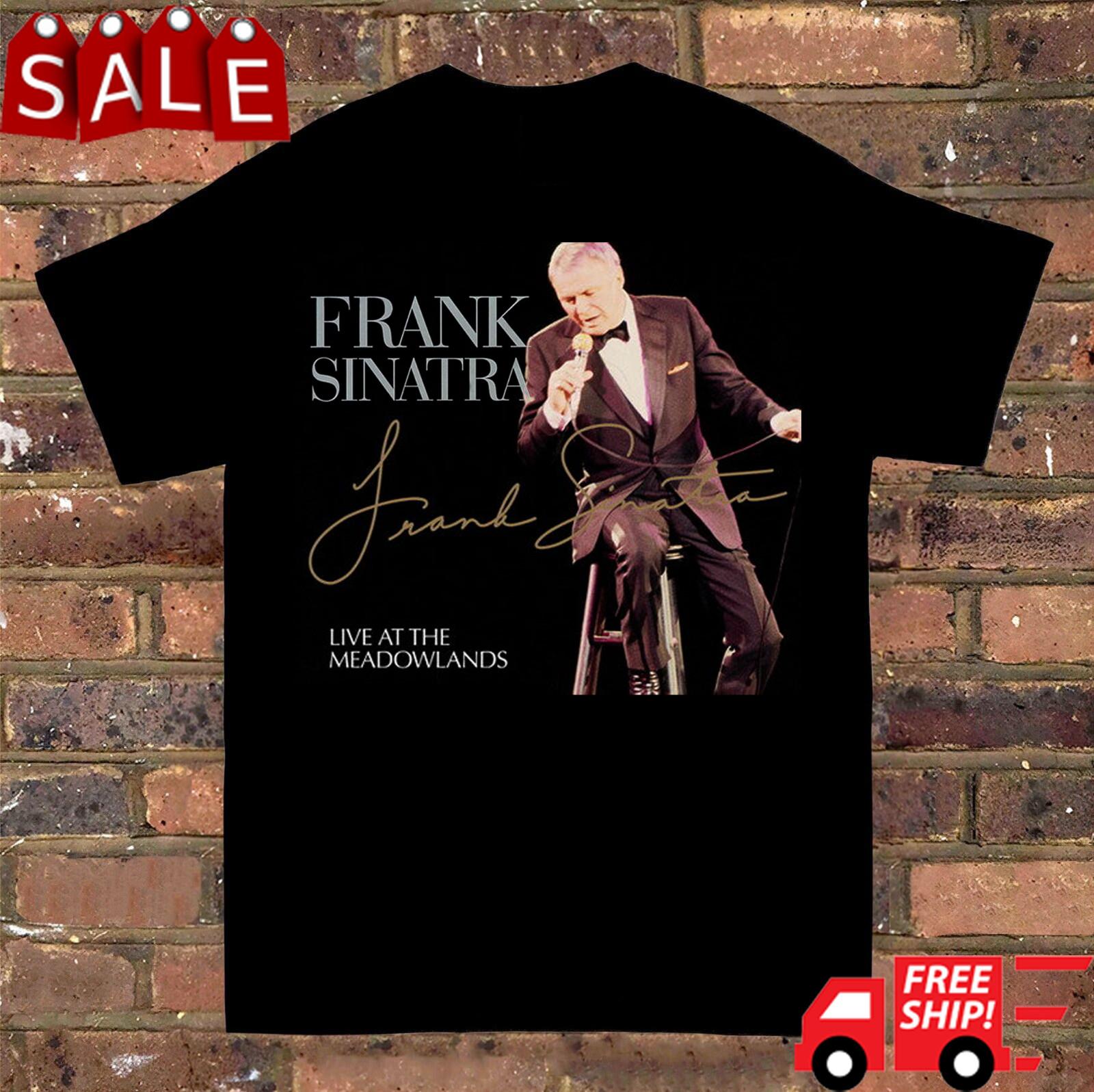 SALE Frank Sinatra Live at the Meadowlands Signature T Shirt S to 5XL Gift Fans S