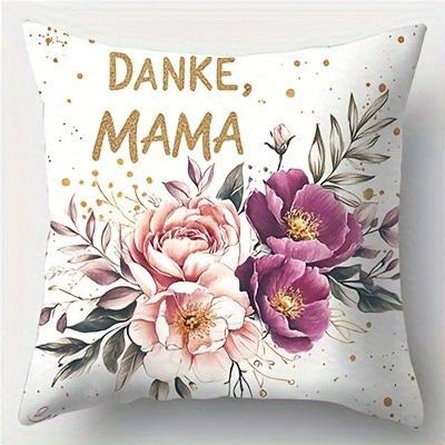 Home Decor Floral DANKE MAMA Cushion for Mom Pattern Cushion Cover Suitable for Sofa Bedroom Car Pillow Cover