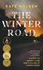 The The Winter Road : A Story of Legacy, Land and a Killing At Croppa Creek Book