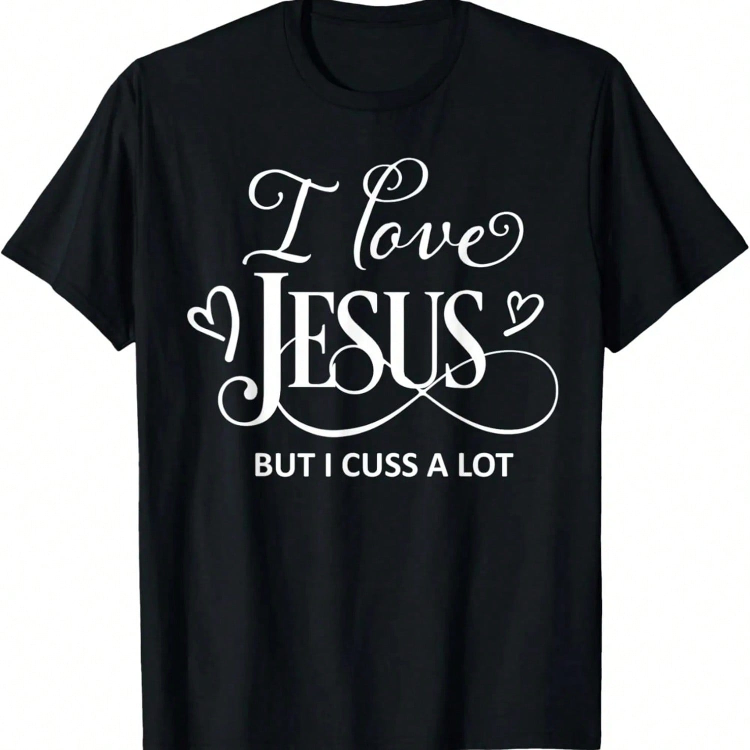 I Love Jesus But I Cuss A Lot Funny Gift T-Shirt S разноцветный