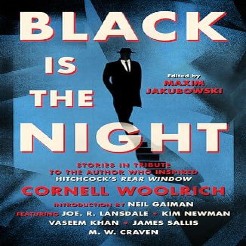 Black is the Night by Joe R. Lansdale Hardback Book 9781789099997
