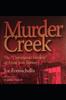 Kniha Murder Creek : The Unfortunate Incident of Annie Jean Barnes