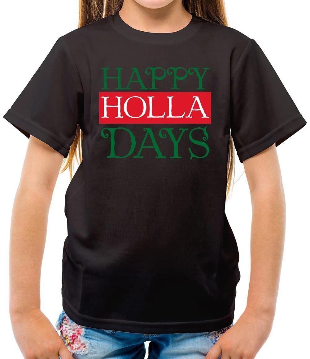 Happy Holla Days - Kids T-Shirt - Christmas Xmas New Year Holidays Santa 120