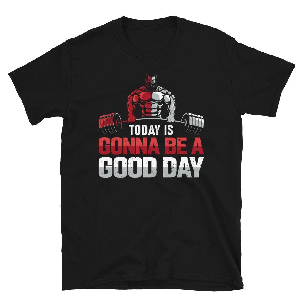 Gonna Be A Good Day Bodybuilding Gym Fitness Muscle T-Shirt L