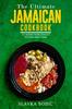 The The Ultimate Jamaican Cookbook : 111 Dishes From Jamaica To Cook Right Now : 27 Book