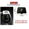 LHD RHD Car Gear Lever Auto Parking Button Letter P Button For BMW 1 2 3 4 5 7 X3 X4 X5 X6 E60 F20 F21 F30 F34 F36 F10 F11 F25