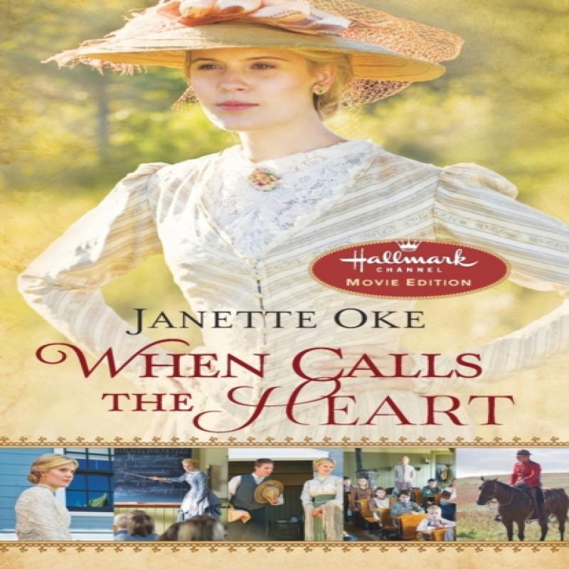 When Calls the Heart by Janette Oke Paperback Book 9780764212291