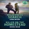 Wilderness Search Killer On The Homestead by Nicole Helm... 9780263397222