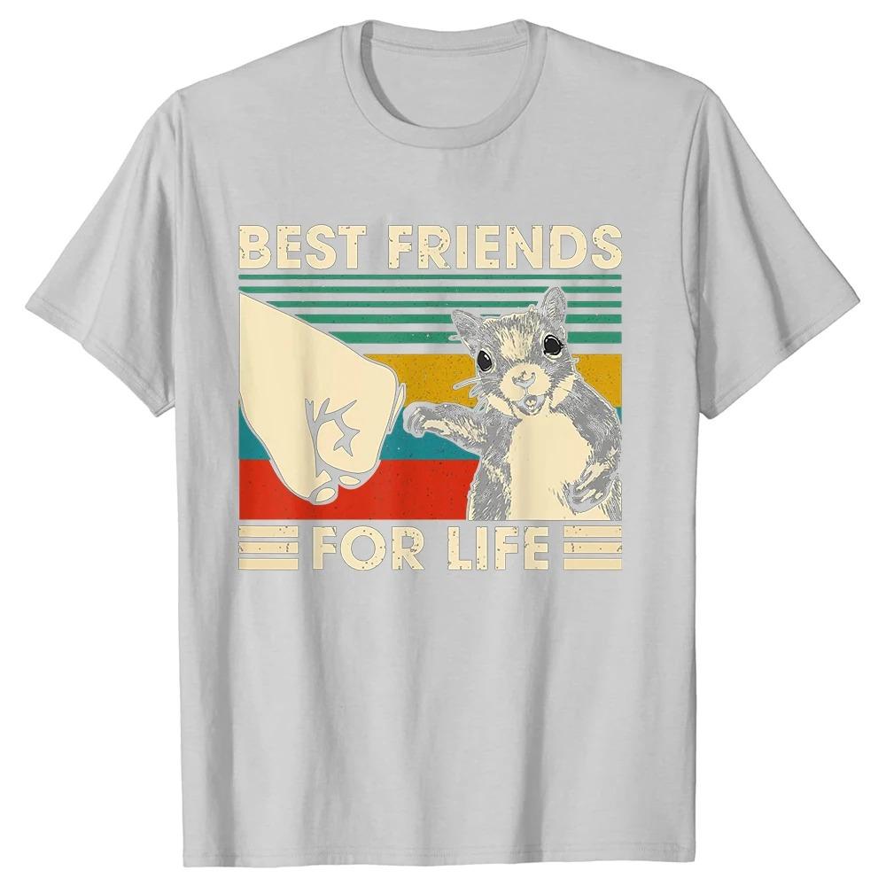 Funny Retro Vintage Squirrel Best Friend for Life T Shirts Graphic Cotton Streetwear Birthday Gifts Summer Style T-shirt