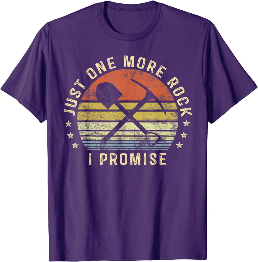 Geology Gifts  One More Rock I Promise Funny Geologist T-Shirt T Shirt On Sale Design Cotton Men T Shirt Custom