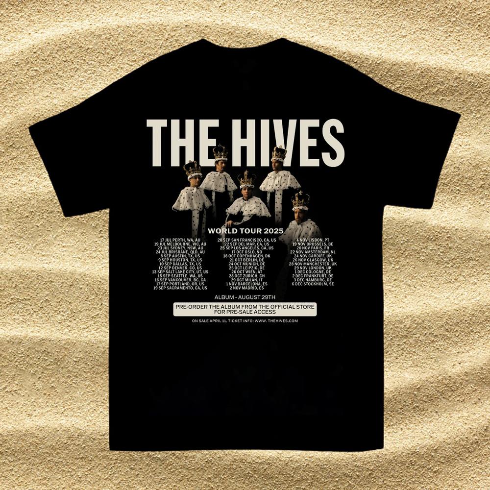 The Hives World Tour 2025 Band Gift Full Size S to 5XL T-shirt QA317 Unisex T-Shirt XXXXL