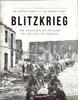 Blitzkrieg : The Invasion of Poland To the Fall of France Kitabı