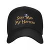 Stay mad my hatters Baseball Cap New Hat designer cap Girl'S Hats Men's