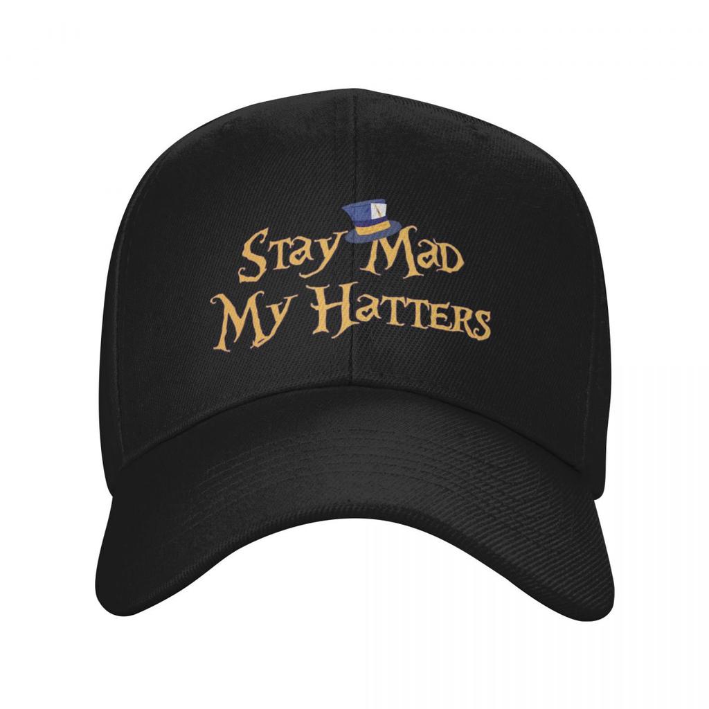 Stay mad my hatters Baseball Cap New Hat designer cap Girl'S Hats Men's