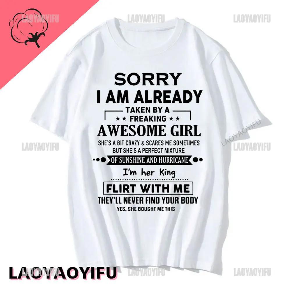 Sorry I Am Already Taken By A Freaking Awesome Guy Husband Couple T-Shirt Fashion Funny Husband and Wife T Shirt  Short-sleev