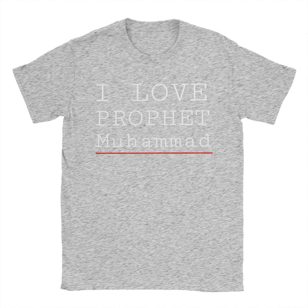 Novelty I Love Prophet Muhammad T-Shirts for Men Crew Neck Pure Cotton T Shirts  Short Sleeve Tee Shirt New Arrival Clothes