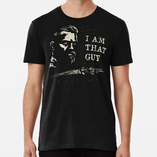 I Am That Guy Size S to 5XL Made in the USA T-Shirt 2XL