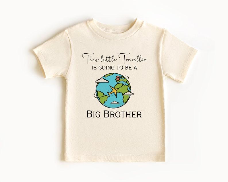 Big Brother Traveller T Shirt, globe brother shirt, soon to be a big brother, pregnancy announcet shirt 130