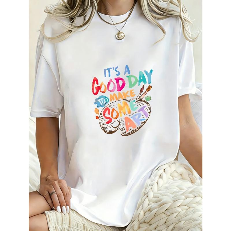 Oversized T-Shirt Black Its A Good Day To Make Some Art Graphic Print Casual Wear For Women And Girls Daily Outfits Streetwear Fashion Trendy Top