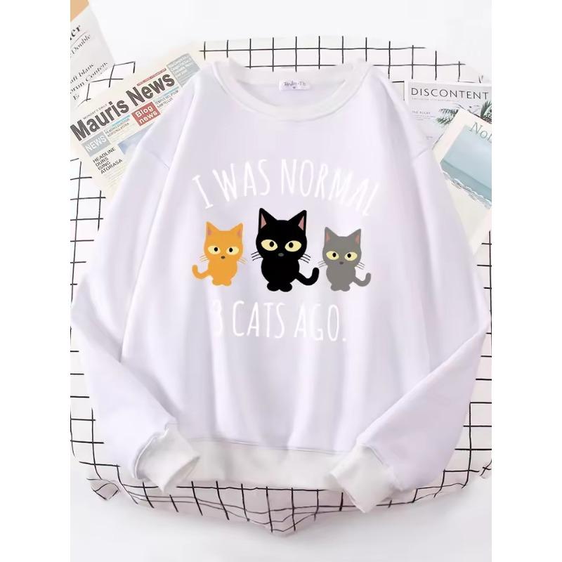 I Was Normal 3 Cats Ago Print Women's Hoody Fashion Hoodies High Quality Hoodie Oversize Loose Casual Female Sportswear
