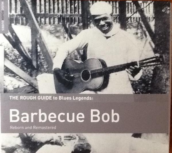 

CD BARBECUE BOB - The Rough Guide to Blues Legen RGNET1328CD World Music Net 2015 Япония Блюз Б/У