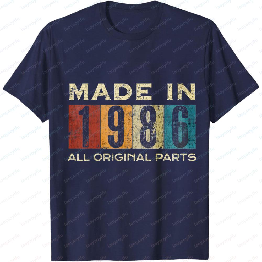 Made In 1986 All Original Parts Summer Unisex40th Birthday TShirt Vintage Casual Wear For Birthday Gift Anniversary Party Outfits