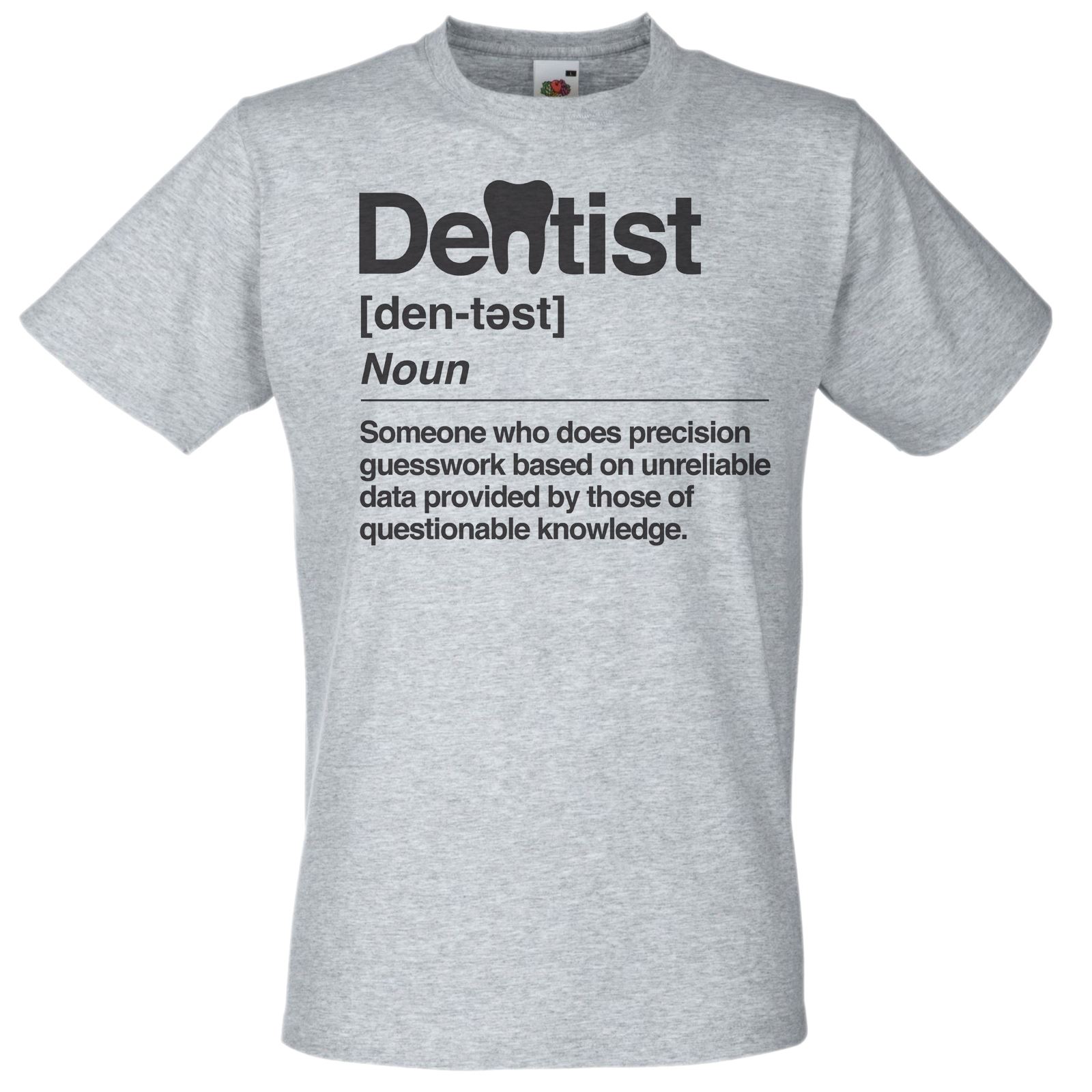 Adults Dentist Defined Dental Surgeon Funny Profession Unisex Grey TShirt S