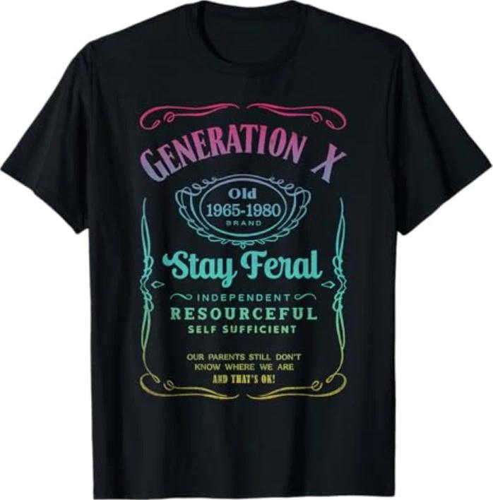 Funny Generation X Stay Feral Gen X Gen Xer Nostalgia TShirt S