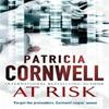 At Risk by Patricia Cornwell Paperback Book 9780751538717
