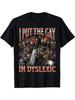 [Bold Humor] Funny 'I Put The Gay In Dyslexic' Skeleton Graphic Tee - 100%