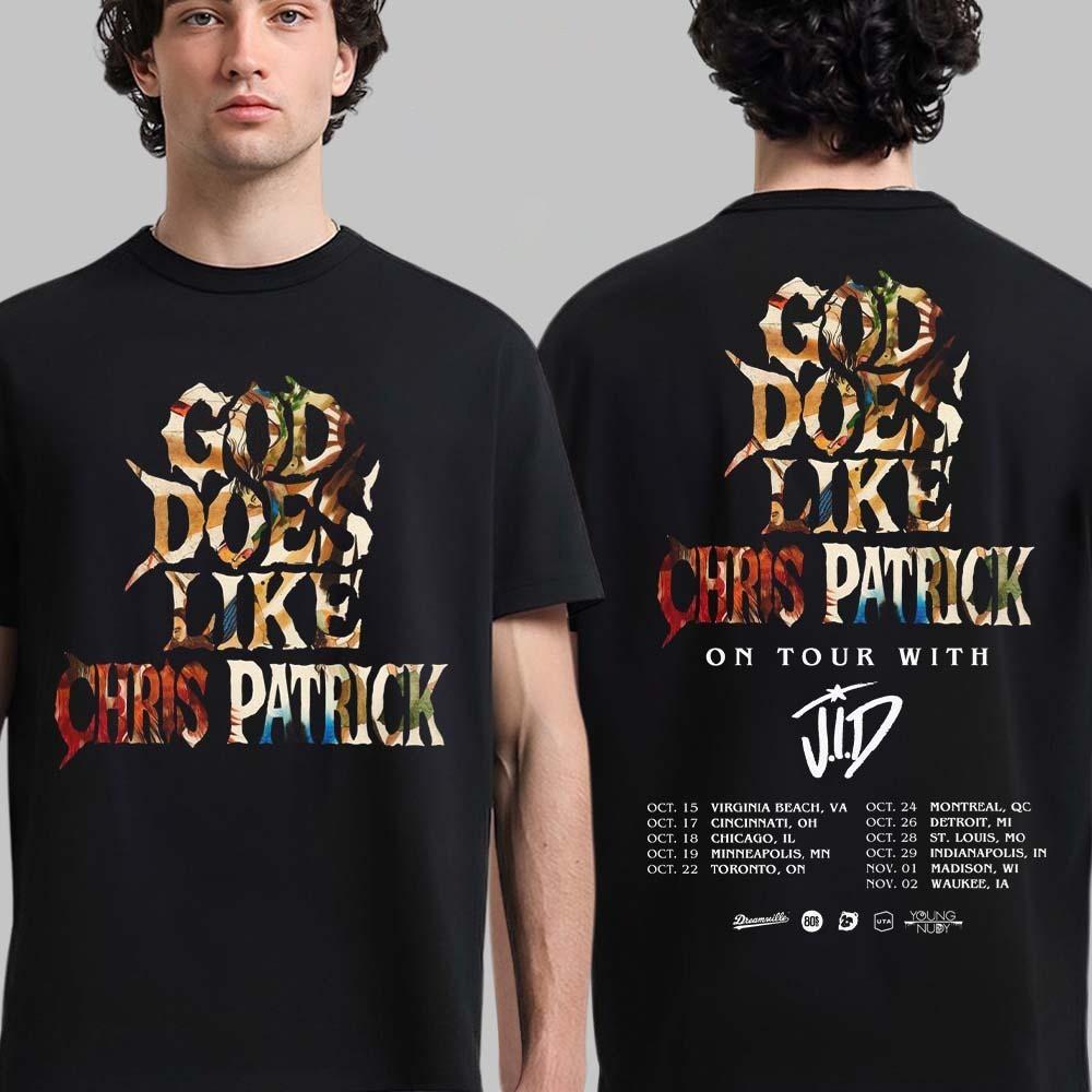 

Chris Patrick God Does Like On Tour With JID North American 2025 T-Shirt 2XL