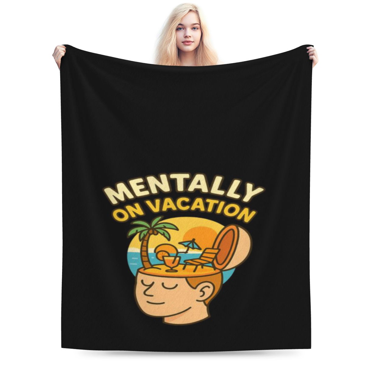 

Mentally On Vacation Custom Warm Gift An UltraSoft Micro Fleece Blanket 75x100cm 30x40in