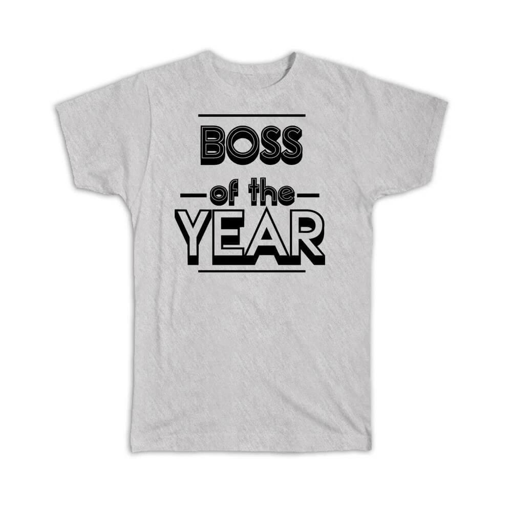 Gift T-Shirt : BOSS of The Year Christmas Birthday Work Job XL