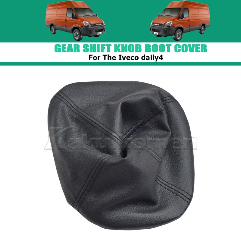 New Gear Stick Shift Knob Cover Gaiter Boot Shifting For Iveco Daily IV V VI 2008-2017 Gearbox Gaitor Shifter Manual Selector