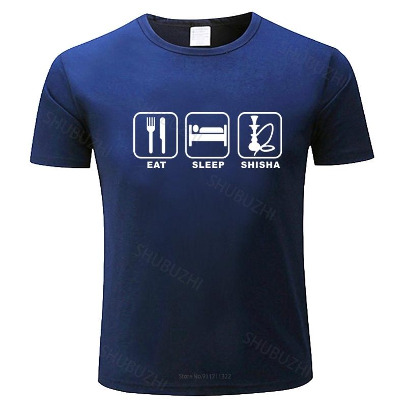 

Tshirt men Oneck hot sale eat sleep shisha mens t shirt funny humour birthday gift hookah nargile teeshirt for men 4XL