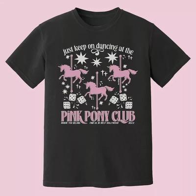 T-shirt Pink Pony Club, T-shirt Graphique Rétro Mignon, Chappell, Keep Dancing S-4XL T-shirt Unisexe