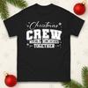 Christmas Crew TShirt Family Matching Xmas Making Memories Together Gift Top