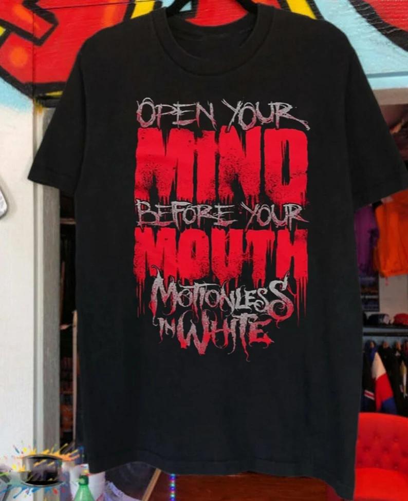 Motionless in White Open Your Mind Before Your Mouth Unisex T-Shirt Unisex T-Shirt L