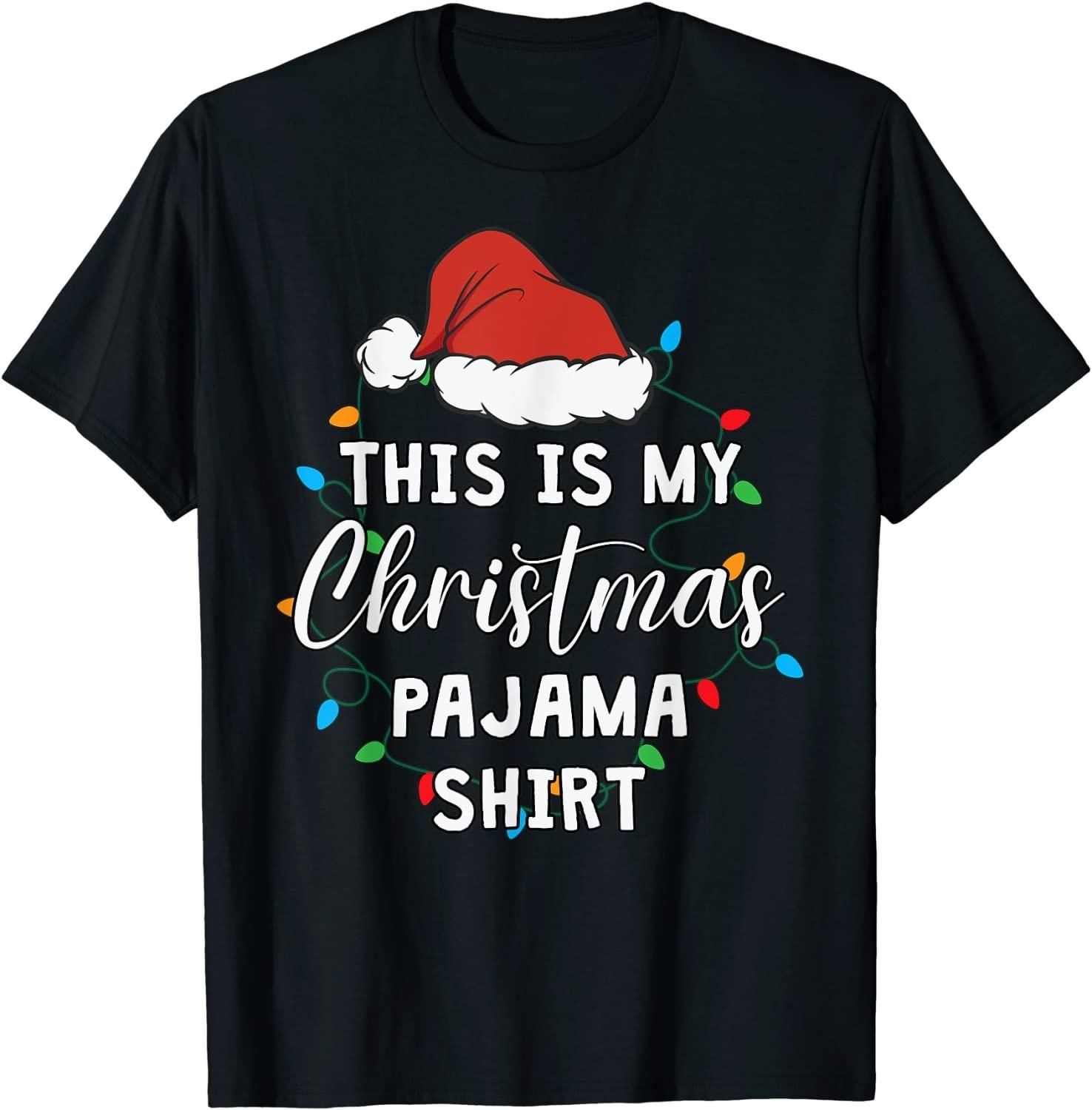 BEST! This is My Christmas Pajama - Sleep Night Top Tee S-3XL S