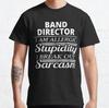 Band Director Design Gift Idea FansArt Classic T-Shirt S-3XL